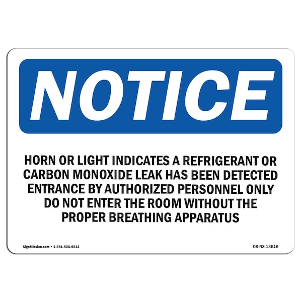 Safety Sign, OSHA Notice, 12" Height, Horn Or Light Indicates A Refrigerant Or Sign, Landscape